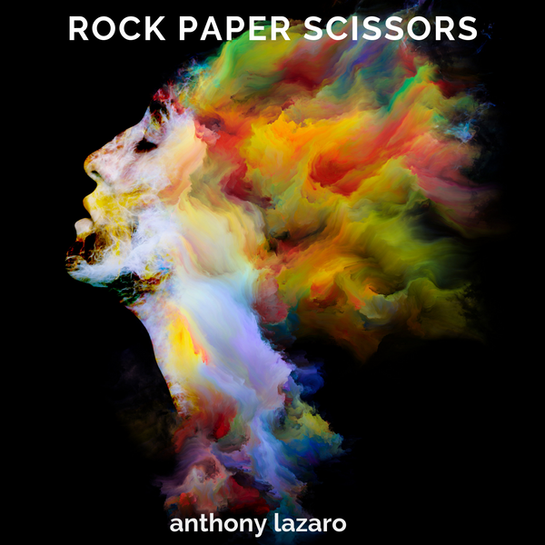 Rock Paper Scissors (CD) – Anthony Lazaro Shop